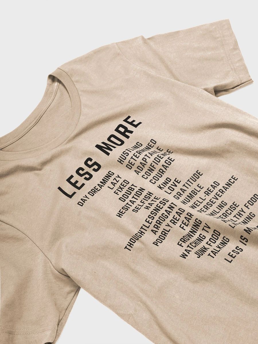 Less is More Unisex T-Shirt product image (10)
