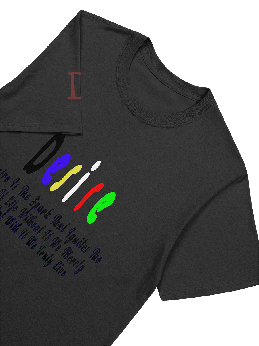 Desire Motivational Tee, Inspirational Desire Shirt, Passion & Fire T-Shirt, Bold Desire Apparel, Motivational Quote Tee, Live with Passion Shirt product image (17)