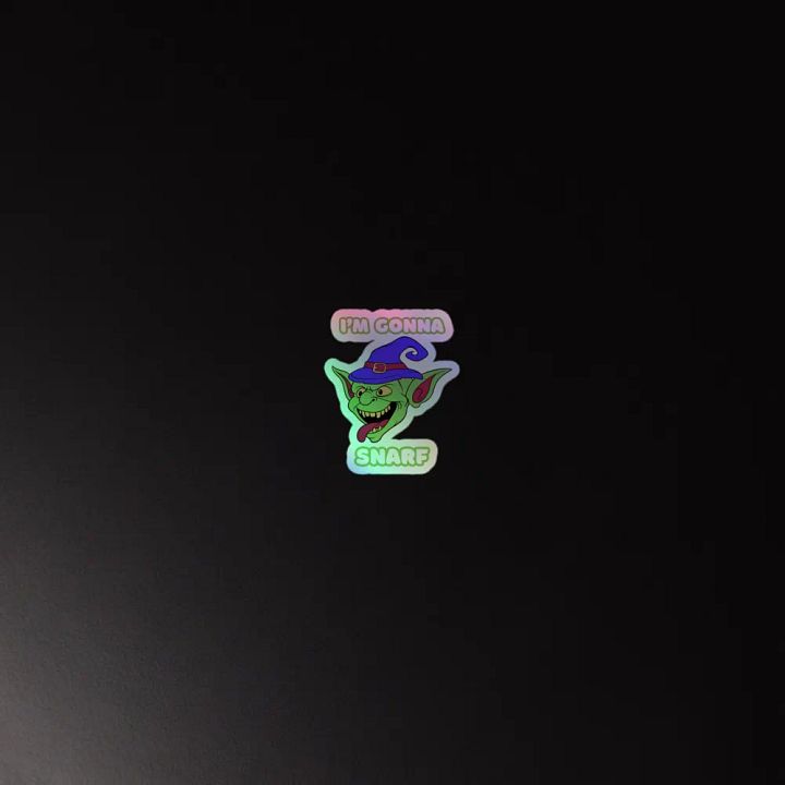 I'm Gonna Snarf - Holo Stickers product image (4)