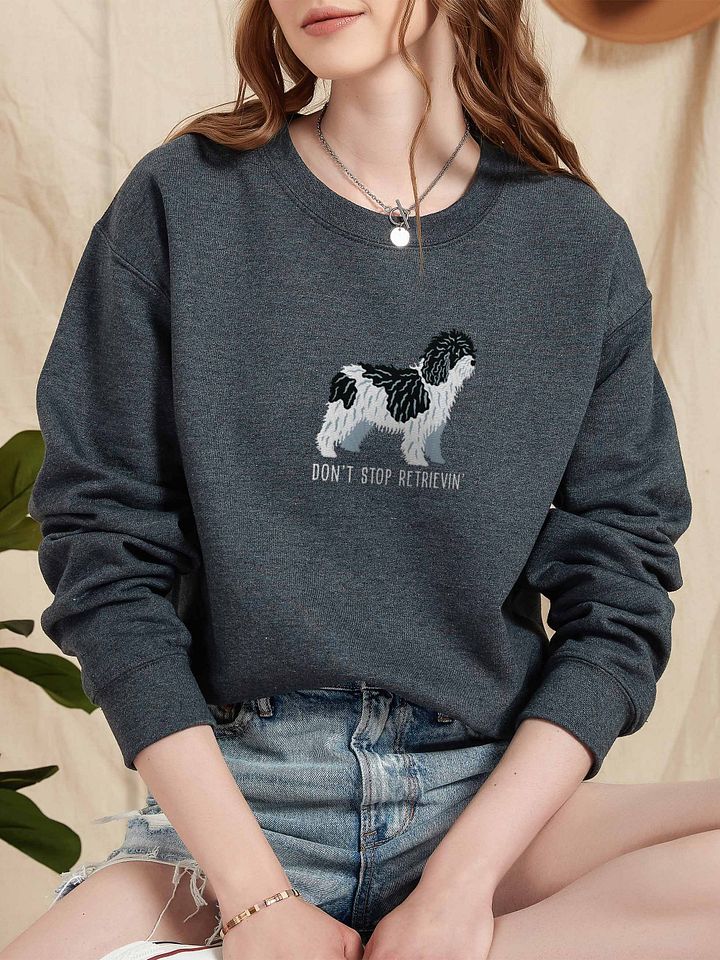 Don't Stop Retrievin' Sweatshirt (Embroidered) of a Spanish Water Dog(Black & White) product image (2)