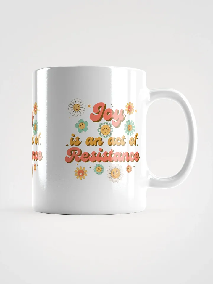 Joy is an act of Resistance Mug product image (1)
