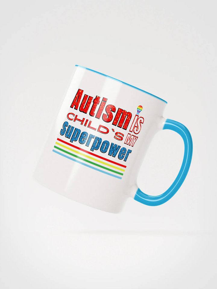 Autism Is My Child’s Superpower, Ceramic Mug product image (2)