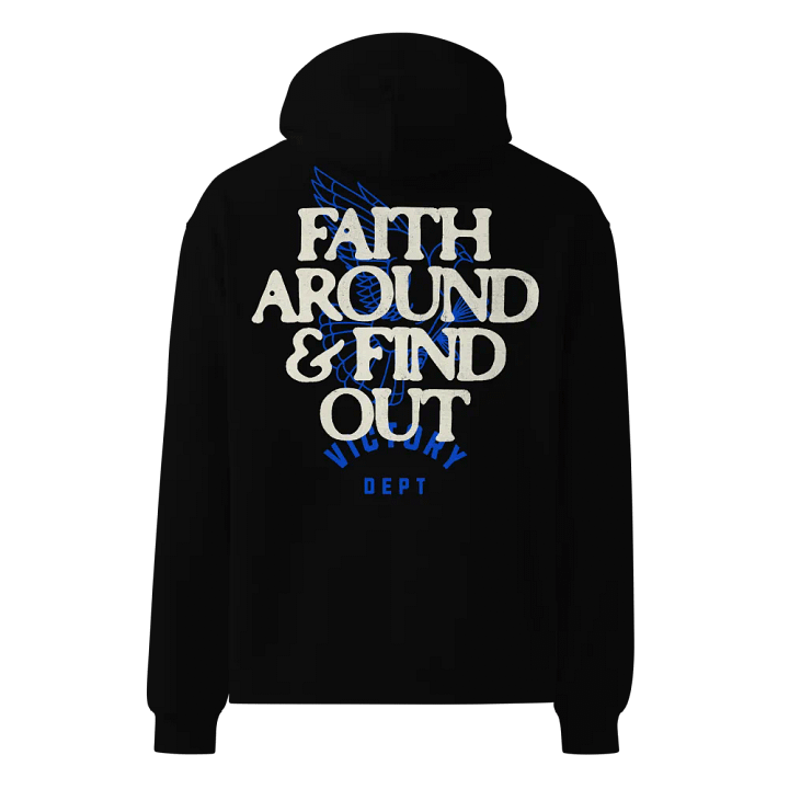 Faith Around & Find Out (Hoodie) product image (2)