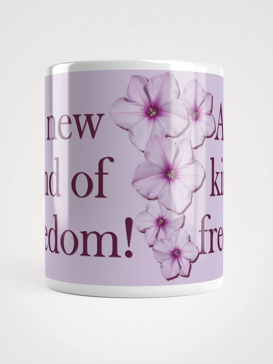 A New Kind of Freedom - White Mug product image (5)
