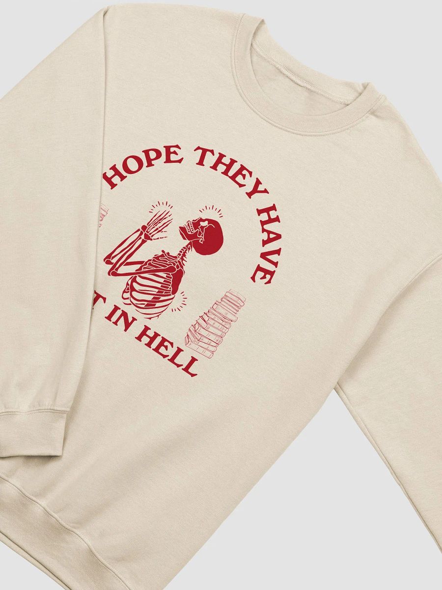 Hope they have smut in hell Crewneck product image (10)