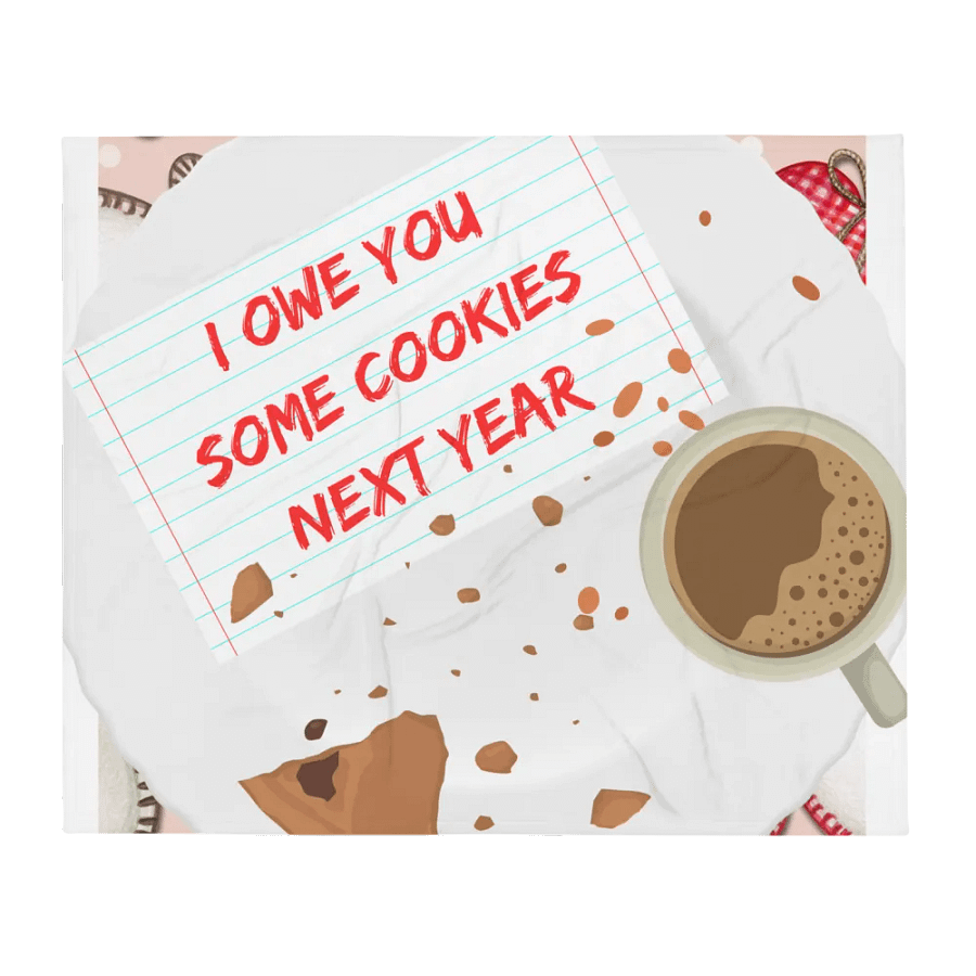 Santa, I Owe You Some Cookies Next Year product image (2)