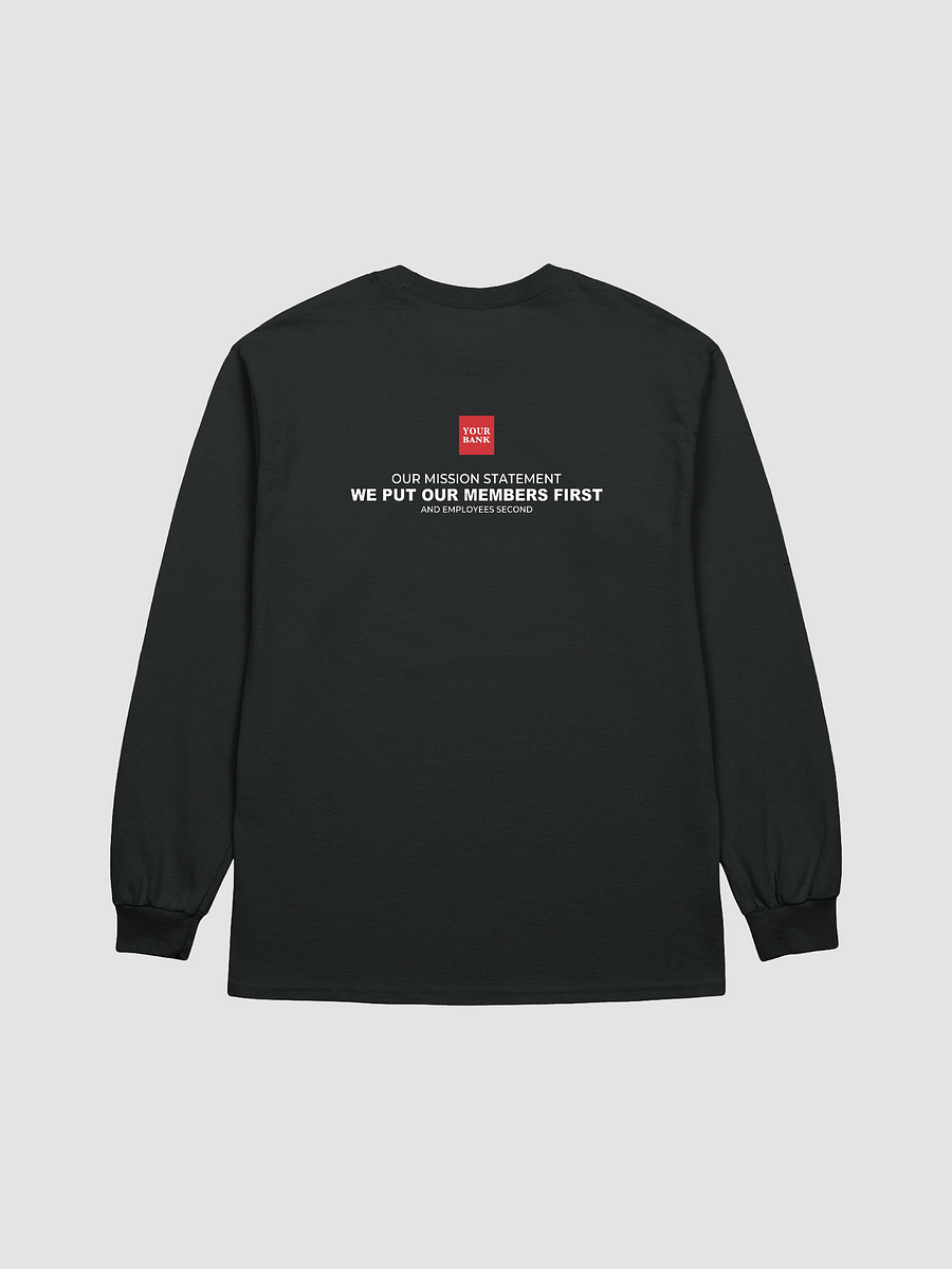 Your Bank Long Sleeve T-Shirt product image (2)
