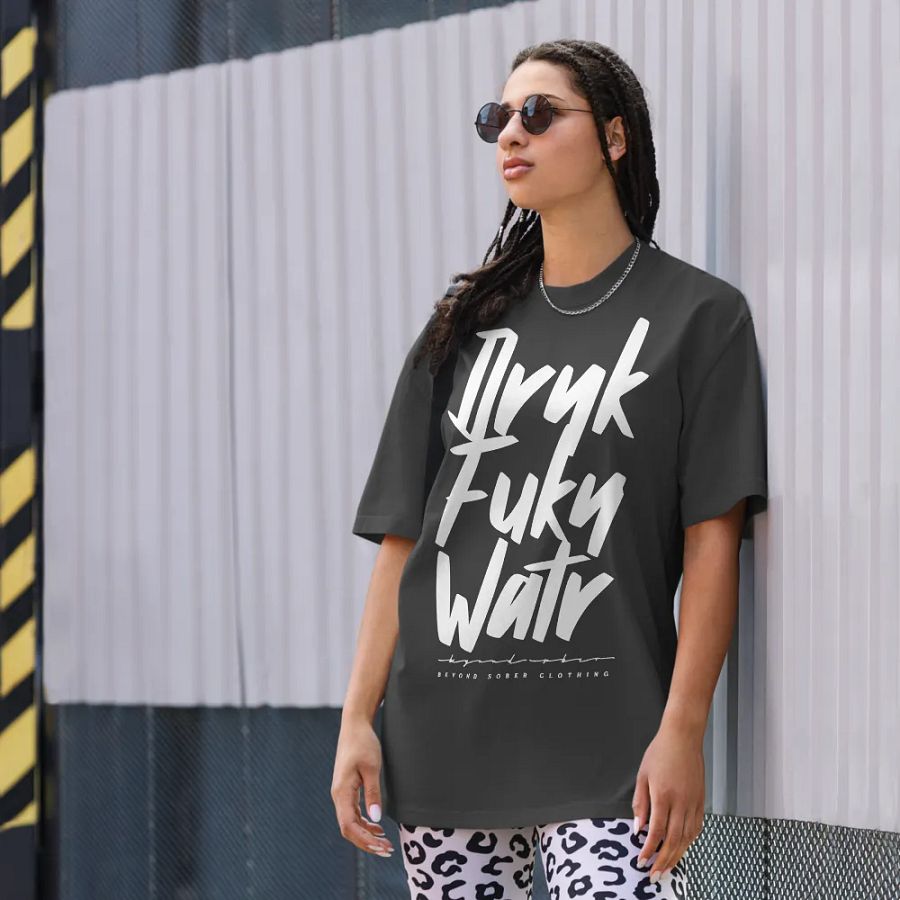 DRNK FUKN WATR: Oversized Tee product image (3)