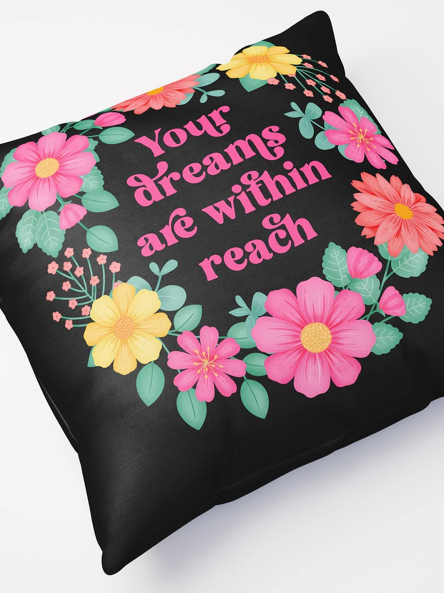 Your dreams are within reach - Motivational Pillow Black product image (5)