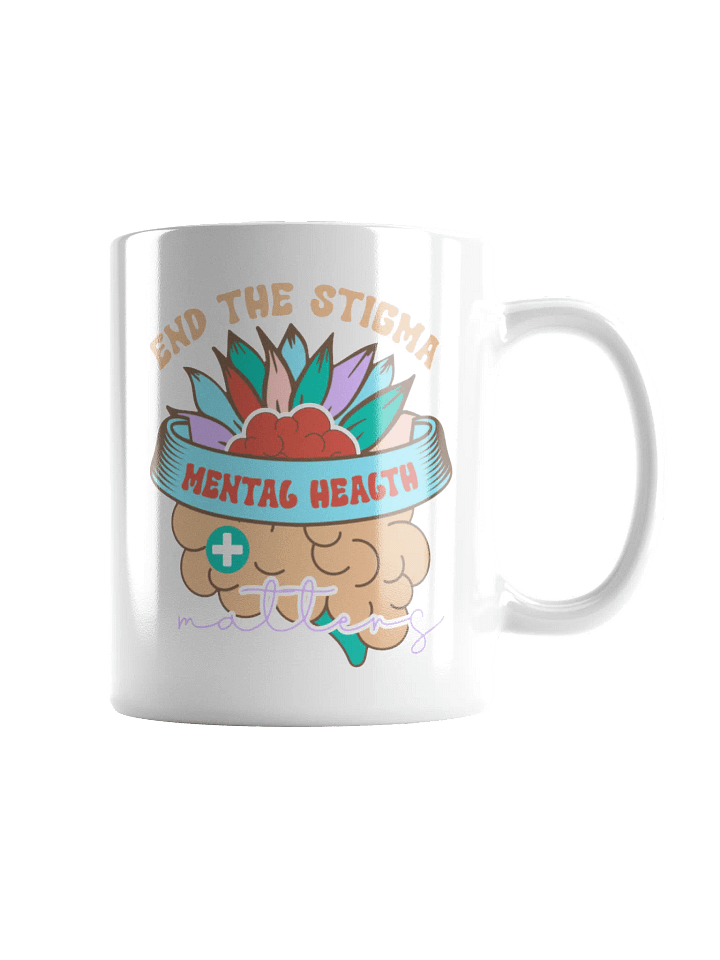 End The Stigma - Mental Health Matters - White Glossy Mug product image (3)