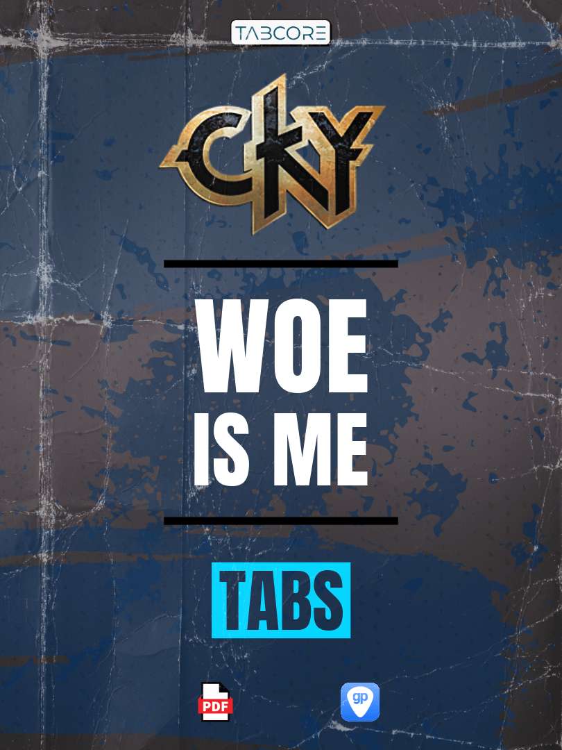 *COMING SOON* CKY - Woe Is Me - Guitar Tabs product image (1)