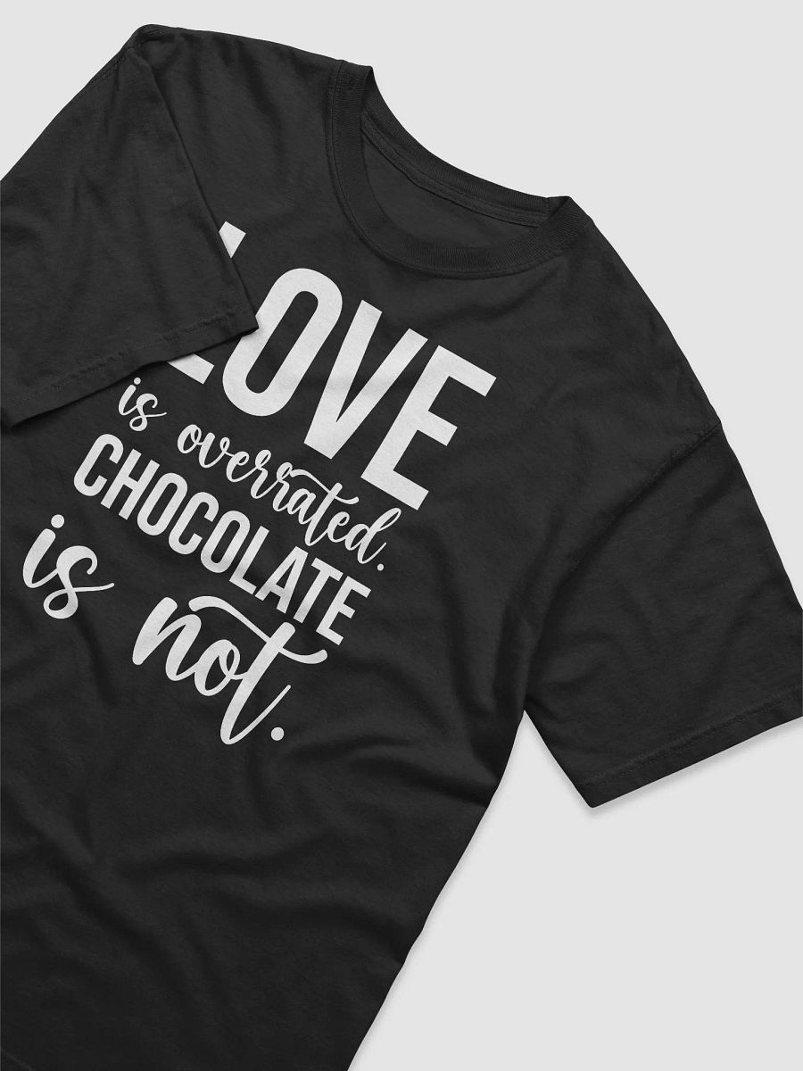 Love Is Overrated, Chocolate Is Not product image (4)
