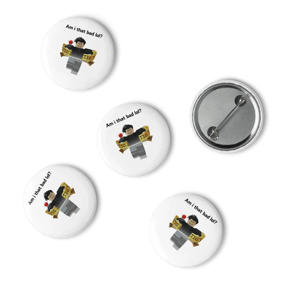 Am i that bad lol? - Pin set product image (6)