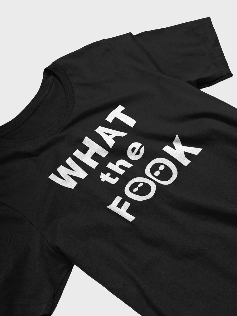 What the FOOK! Tee • by Yo Ang product image (3)
