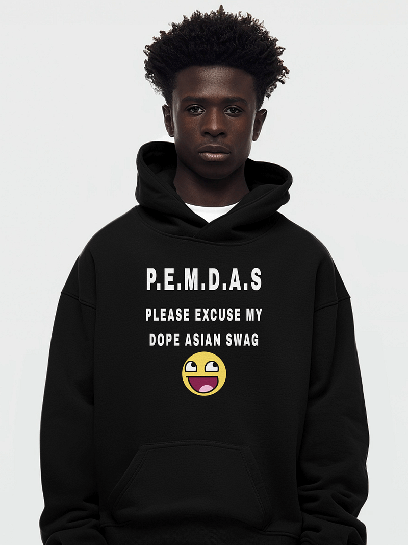 P.E.M.D.A.S (hoodie)