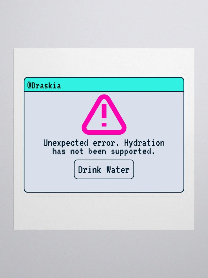 Hydration Error Sticker - March Sticker Club Exclusive product image (1)