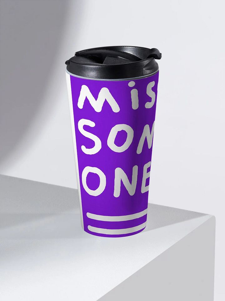 Missing Someone Travel Mug product image (2)