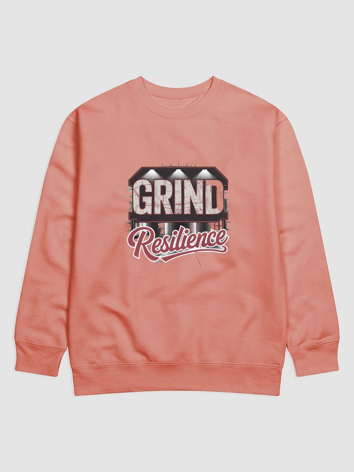 GRIND & Resilience Premium Sweatshirt product image (1)