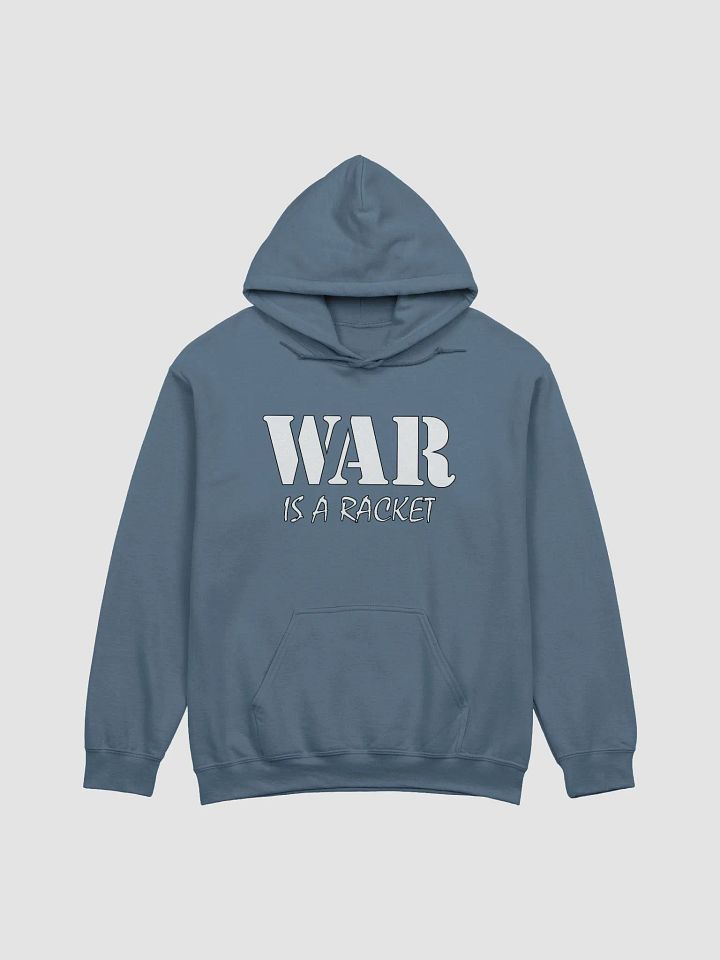 War Is A Racket - Gildan Classic Hoodie product image (1)
