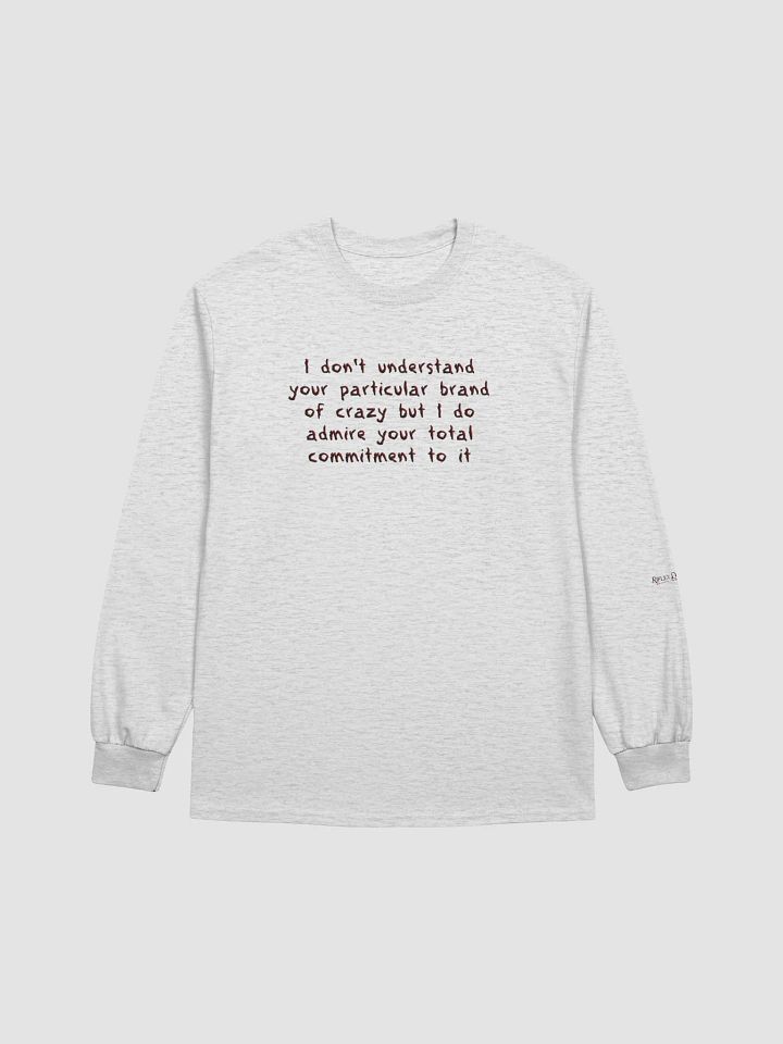 Brand of Crazy - Long Sleeve Tee product image (8)