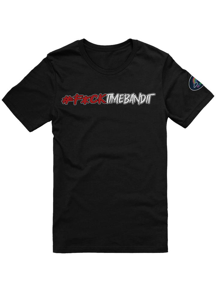 #F*ckTimebandit Tee product image (2)
