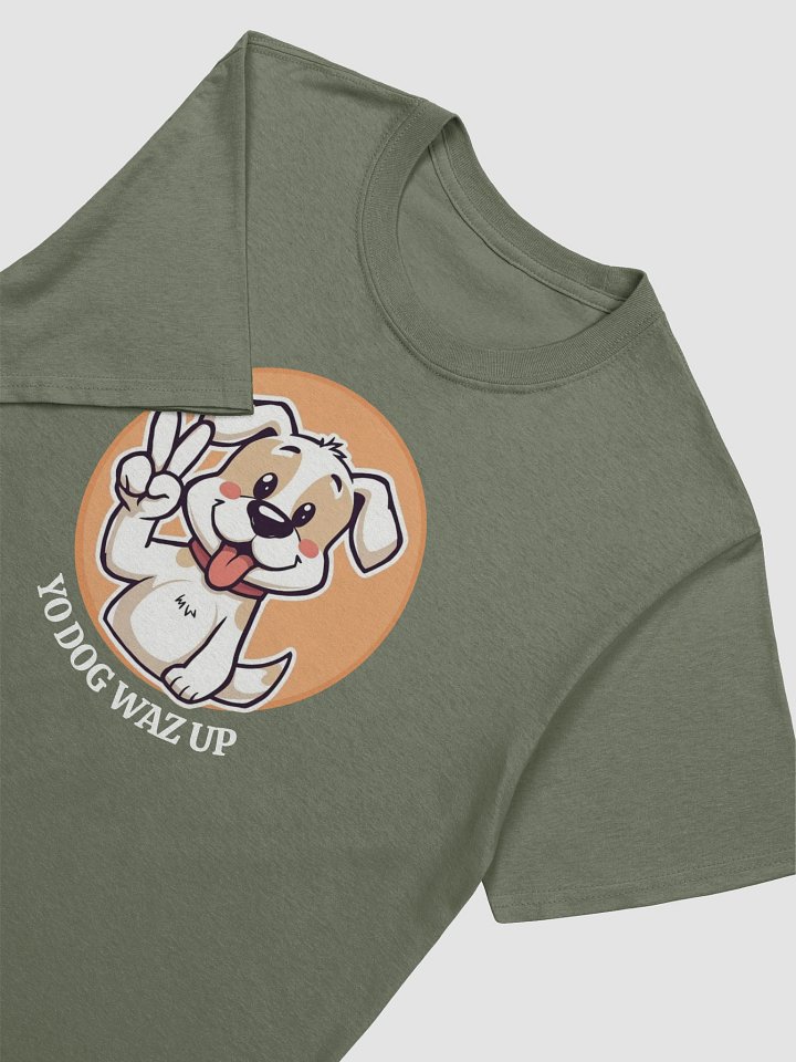Yo Dog Waz Up Funny Animal Lovers Gift T-Shirt product image (2)