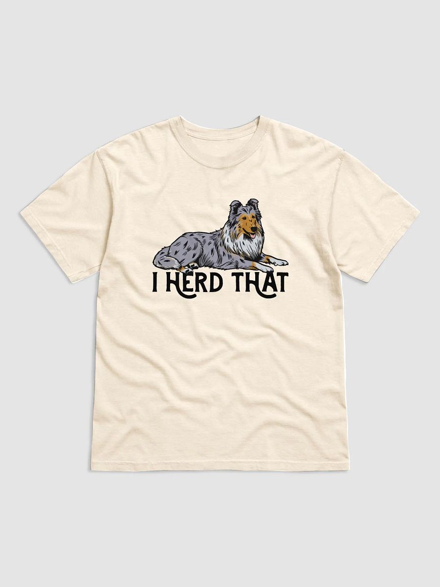 I Herd That T-Shirt of a Rough Collie (Blue Merle) | Funny T-Shirt for Herding Dog Paw-rents product image (19)