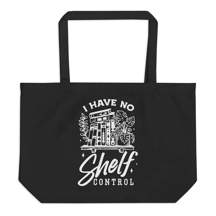 I Have No Shelf Control Bag product image (1)