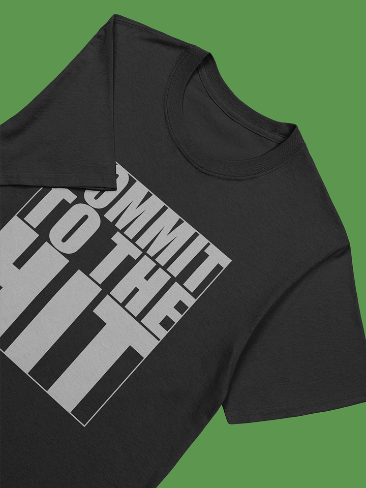 COMMIT TO THE HIT product image (2)