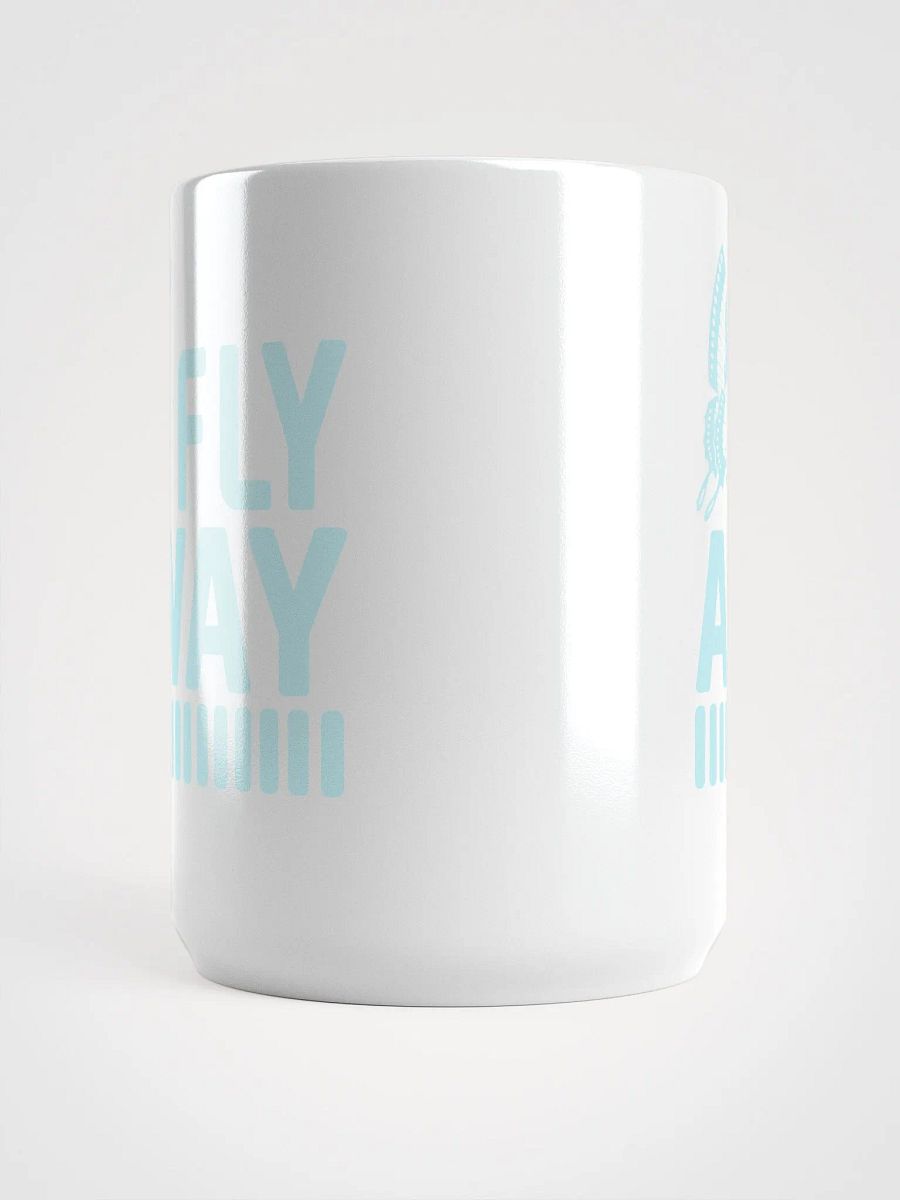 Fly away - mug product image (5)
