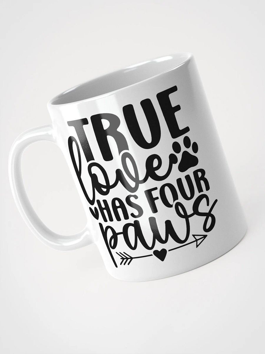 True Love Has Four Paws Mug product image (8)