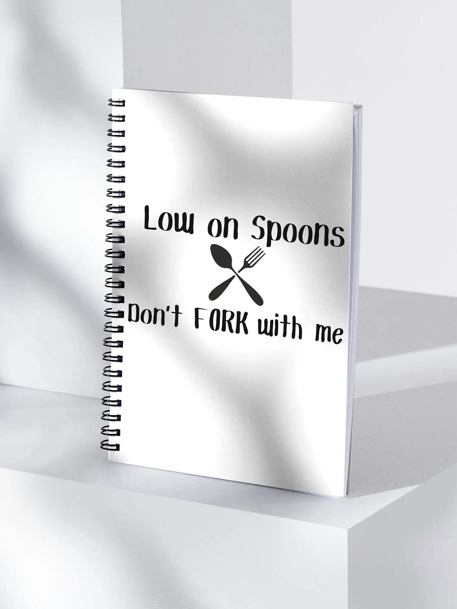 Low on Spoons, Don't Fork With Me Notebook (140 Pages) product image (4)