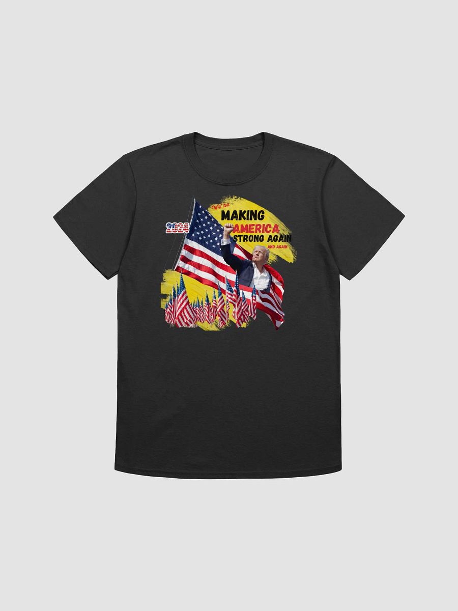 trump shooting teeMaking America Strong again iconic design to wear and keep product image (1)