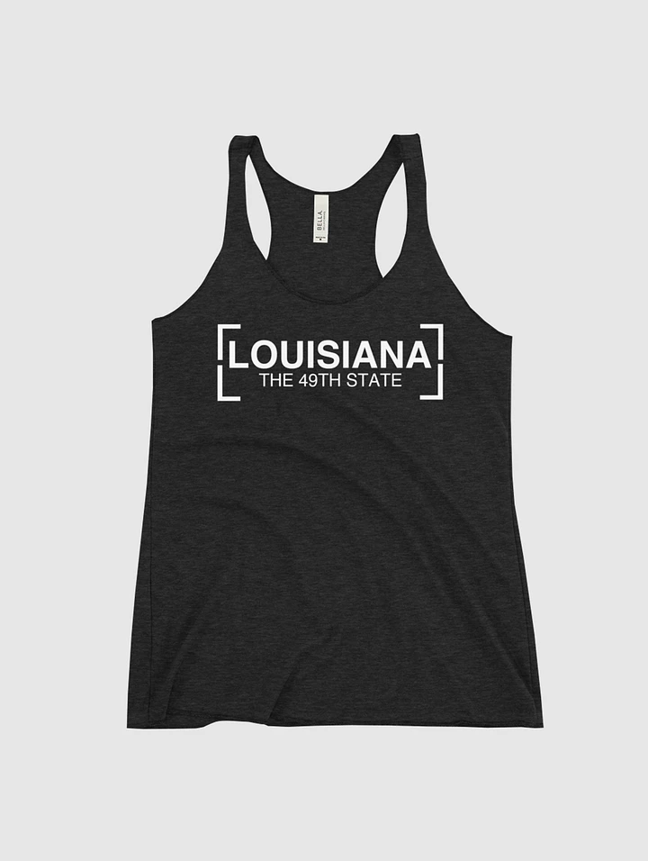 Louisiana: The 49th State (Women's Racerback Tank) product image (1)