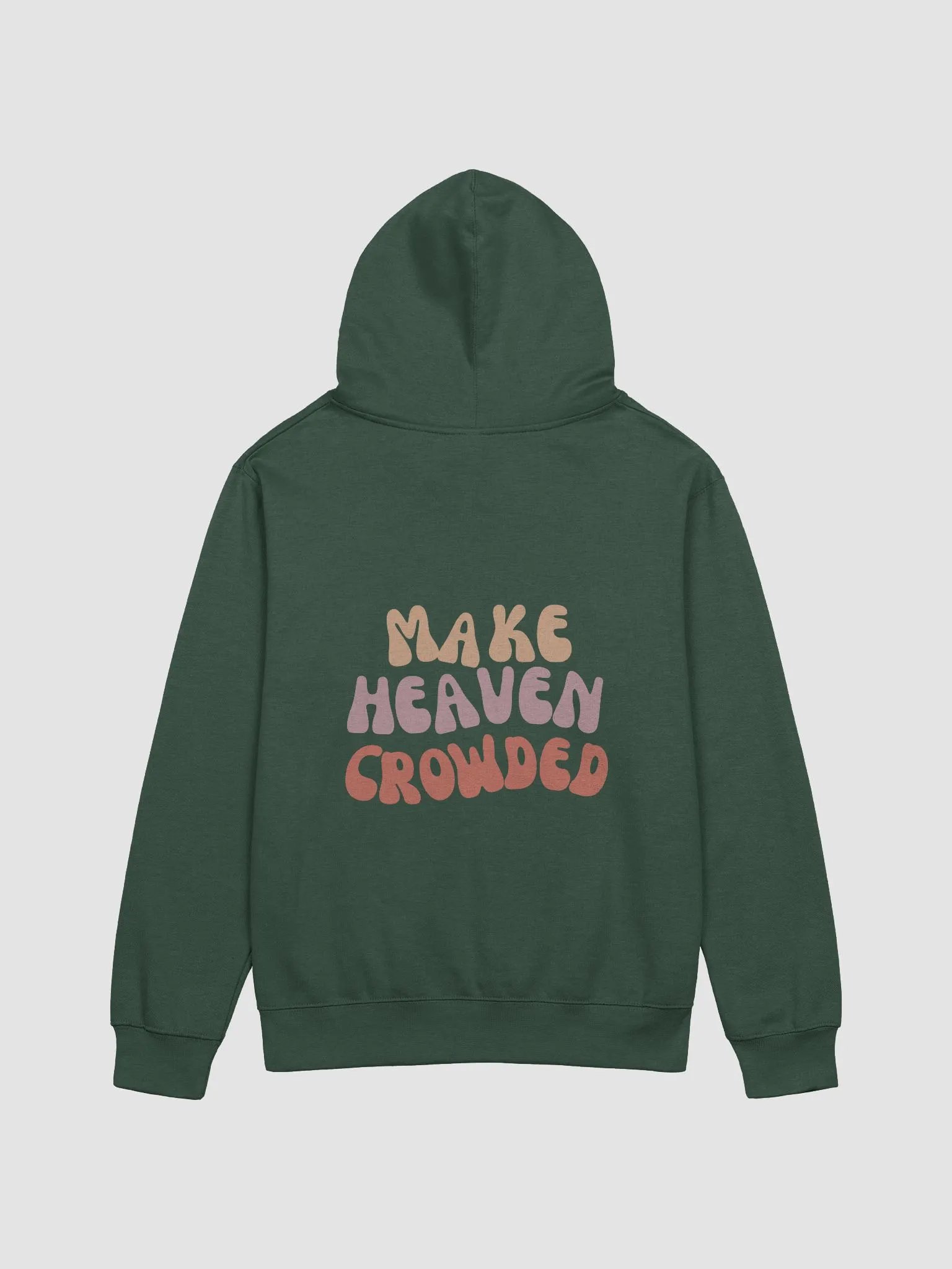 Just Go - Make Heaven Crowded Hoodie product image (14)