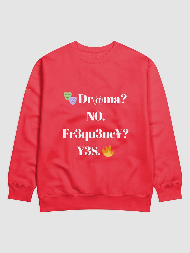 $.T.@.T - NØ DR@MA Premium Sweatshirt product image (21)