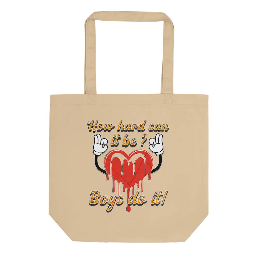 How Hard Can It Be Boys Do It Heartfelt Gesture Eco Tote Bag product image (1)