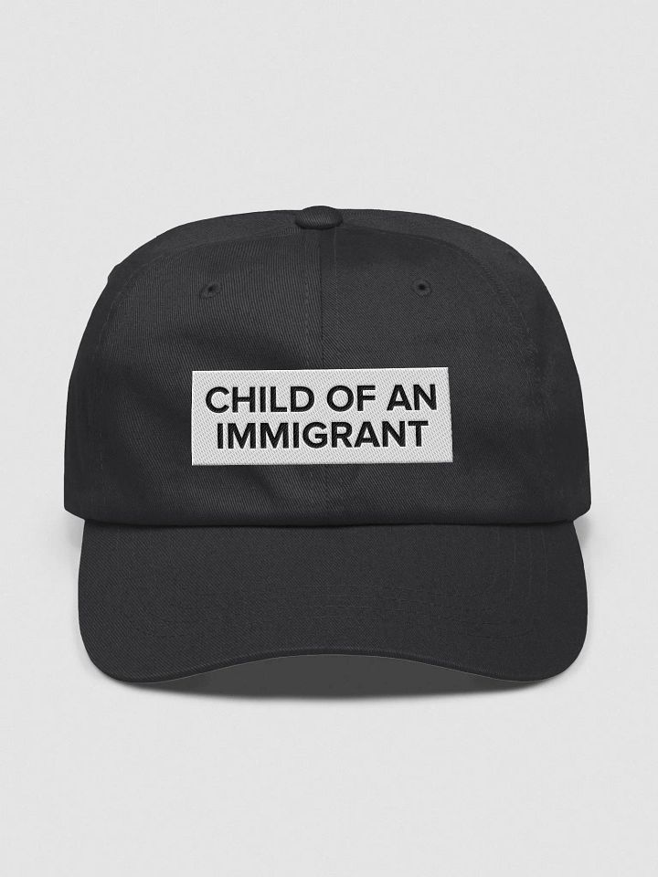 Child of an Immigrant - Hat product image (1)