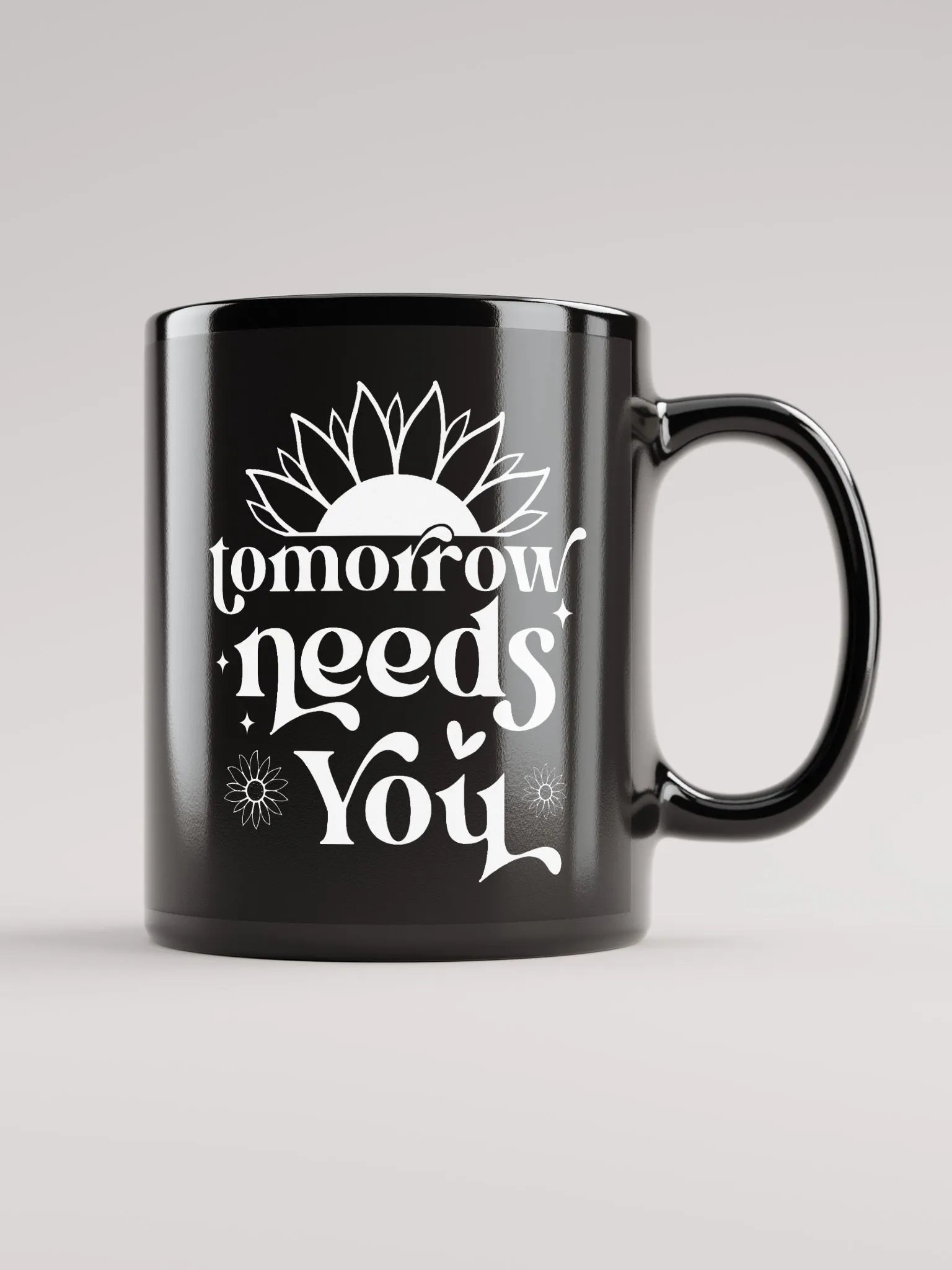Tomorrow Needs You Mug product image (2)