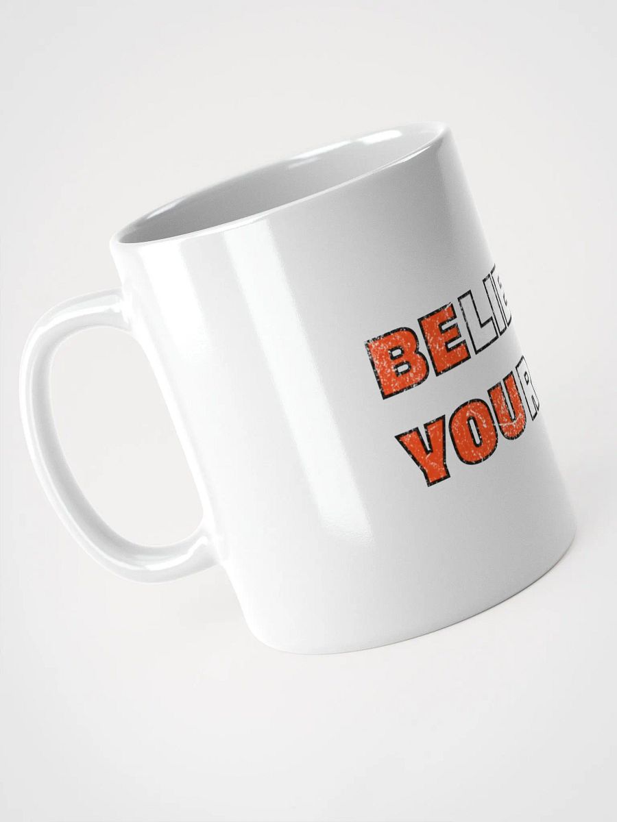 Believe in Yourself Mug product image (4)