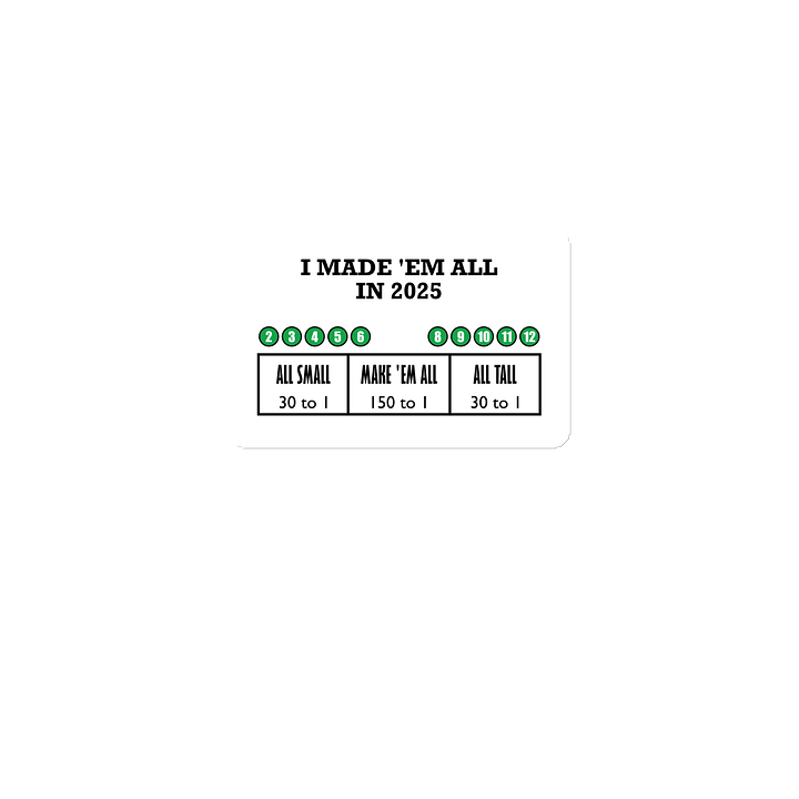 Made 'Em All (Magnet) product image (1)