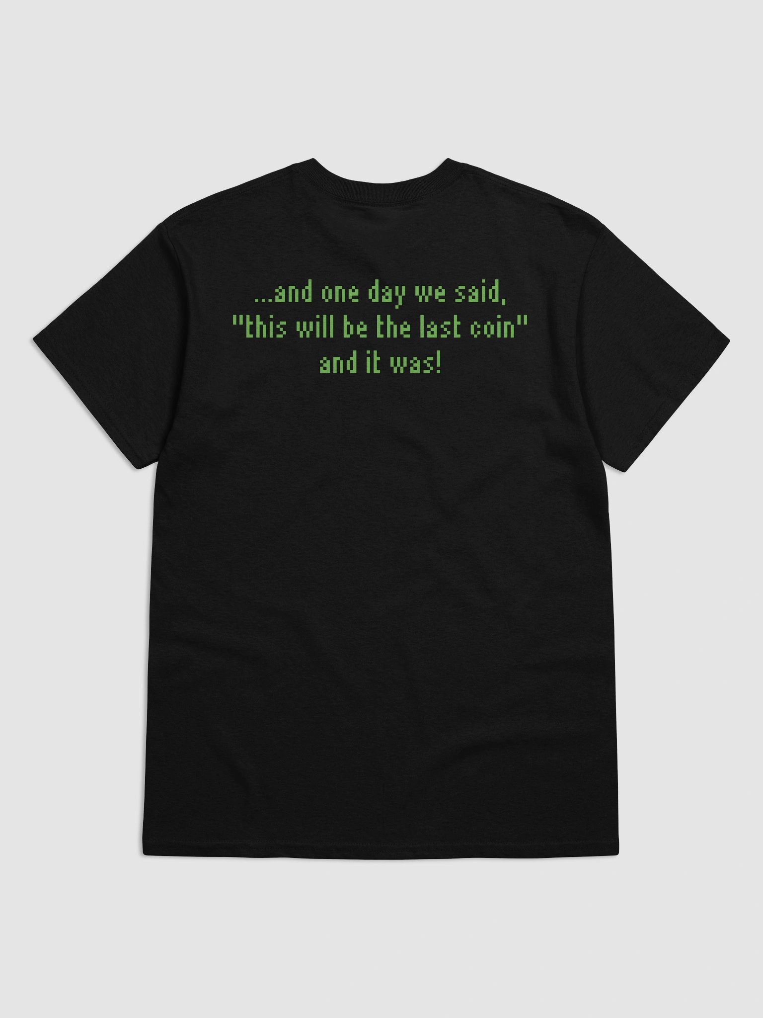 Last Coin - UNISEX T-SHIRT (front & back print) product image (5)