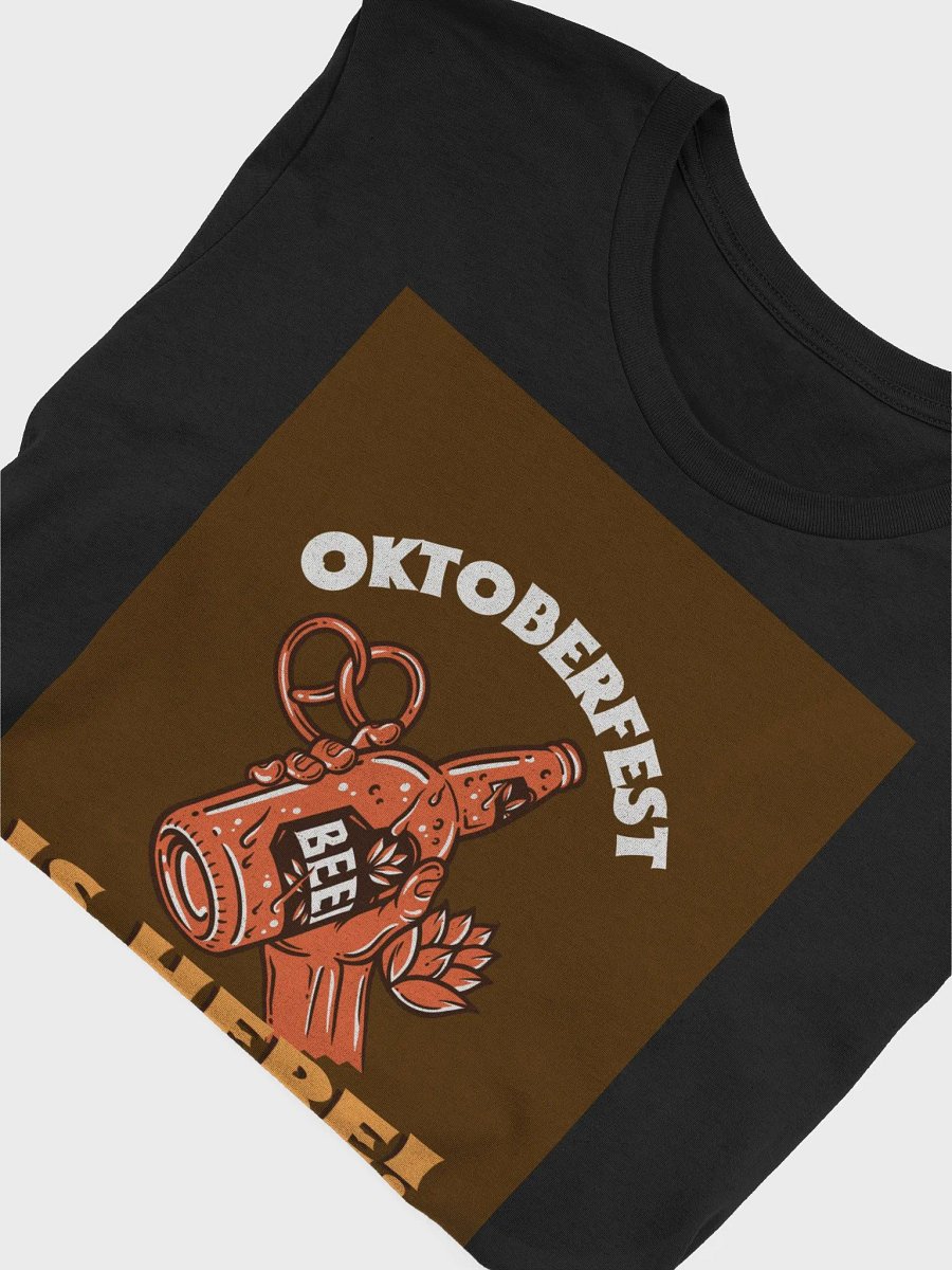 Oktoberfest Is Here! TShirt product image (4)