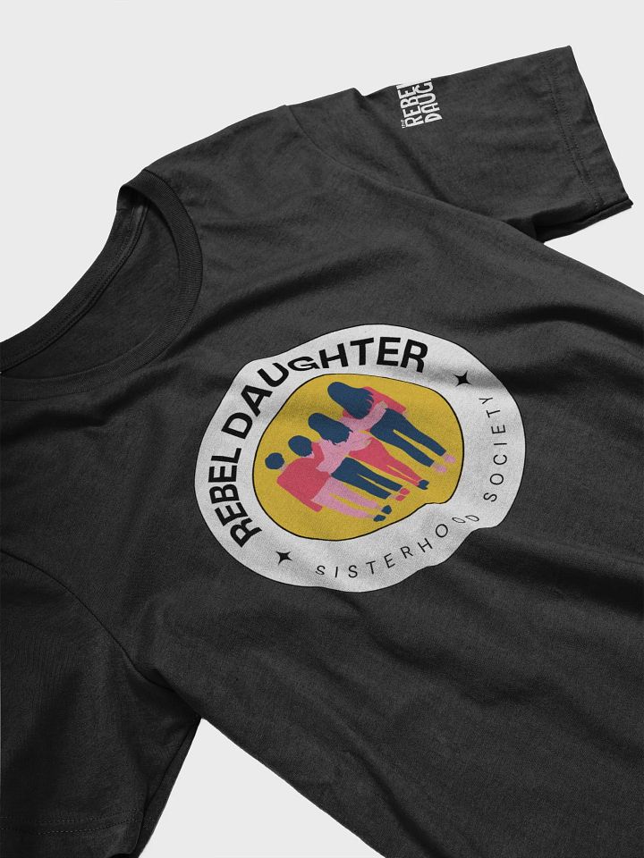 Rebel Daughter Sisterhood Society Soft Tee product image (1)
