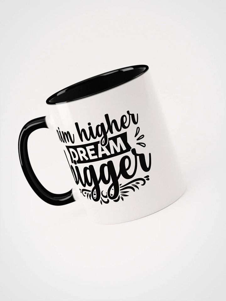 Aim Higher, Dream Bigger Mug product image (2)