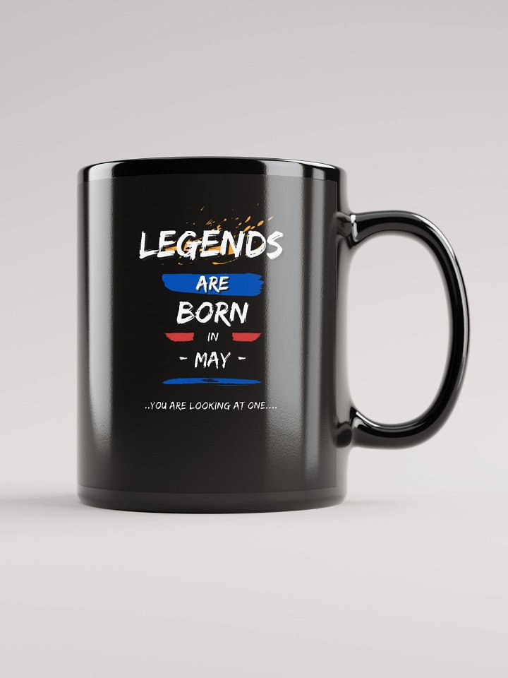 LEGENDS ARE BORN in May Mug product image (1)