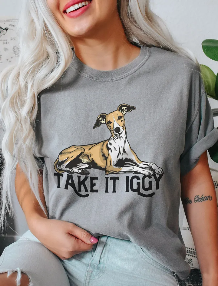 Take It Iggy T-Shirt of an Italian Greyhound (Fawn) | Funny T-Shirt for Iggy Paw-rents product image (11)