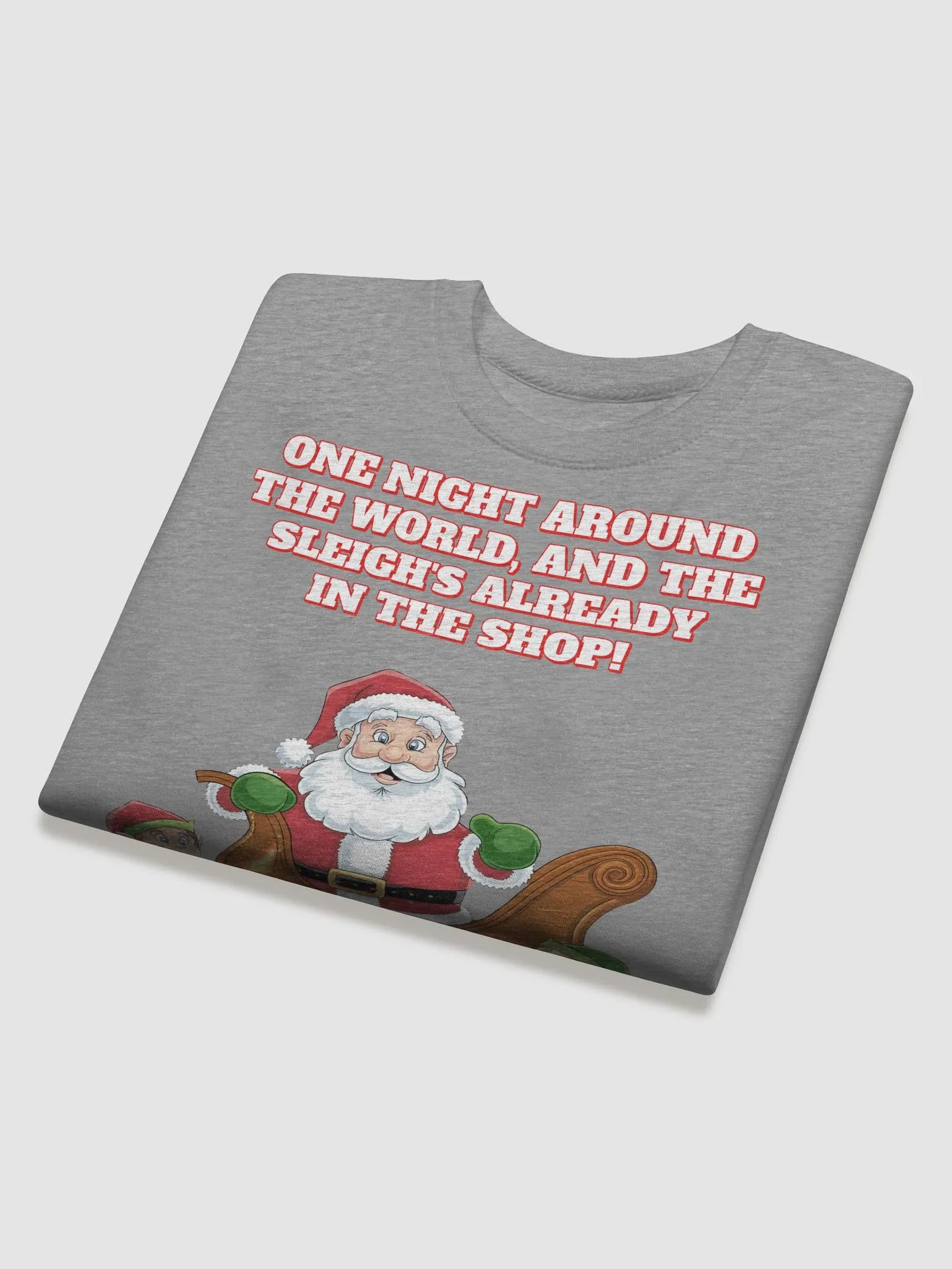 One Night And Already In the Shop - Santa's Sleigh Sweatshirt product image (26)
