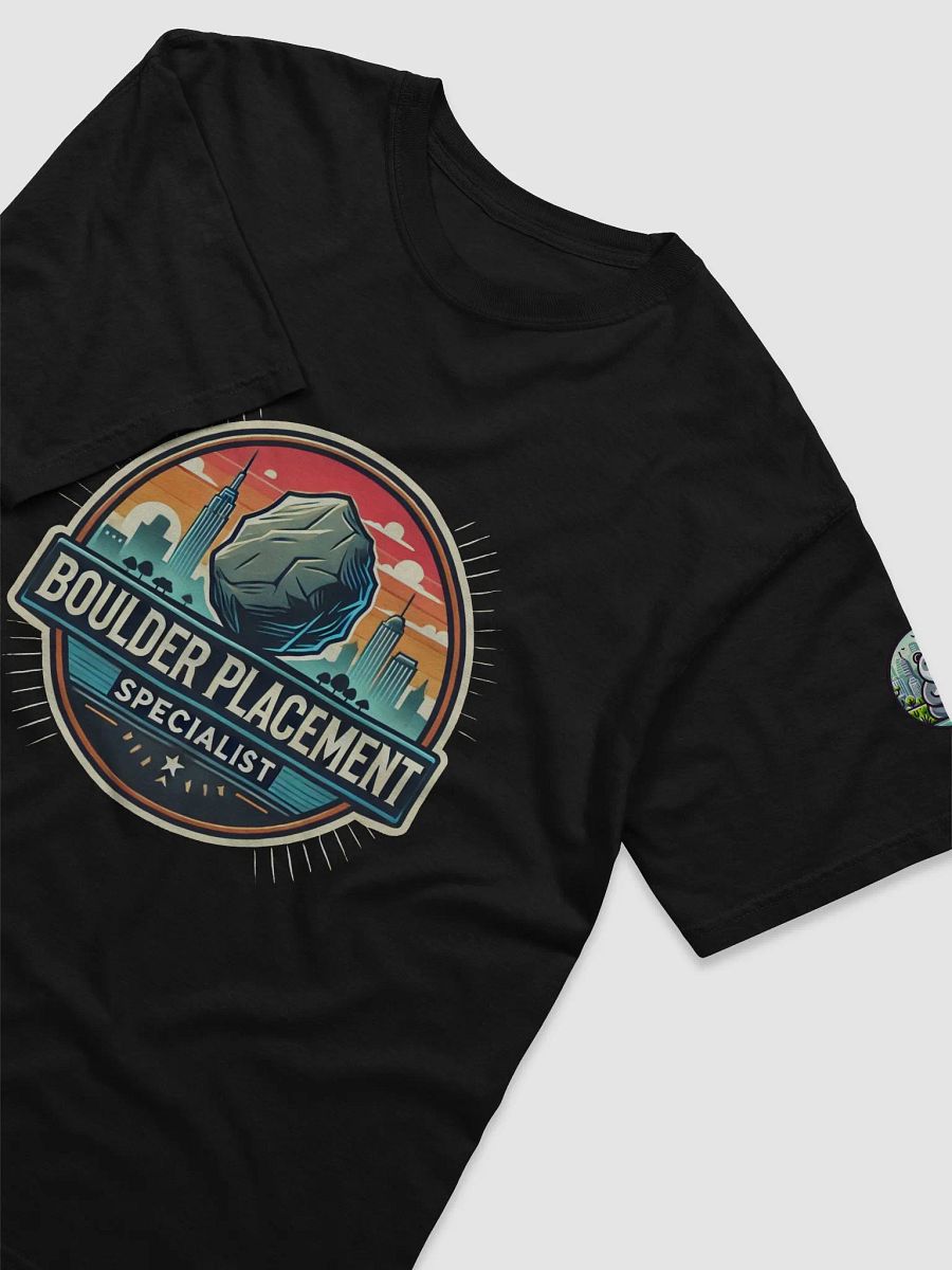 Boulder Placement Specialist T-Shirt product image (3)