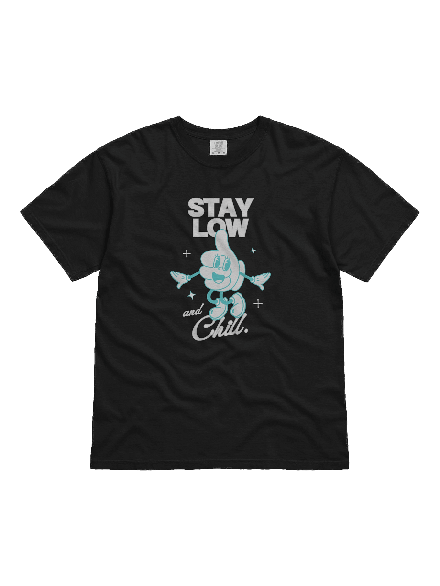 Stay Low and Chill Comfort Tee product image (2)